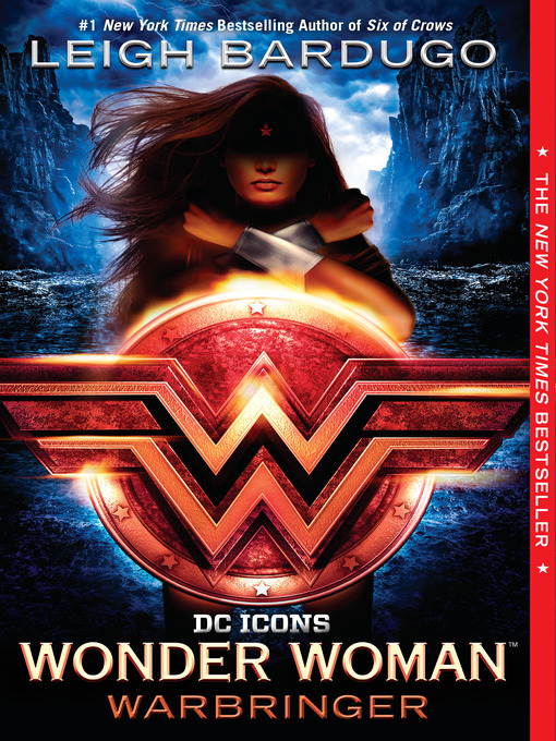 Title details for Wonder Woman: Warbringer by Leigh Bardugo - Wait list